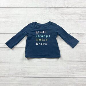 babyGap Toddler Long Sleeve Shirt “Kind Strong Little Brave” Top 12-18 Months